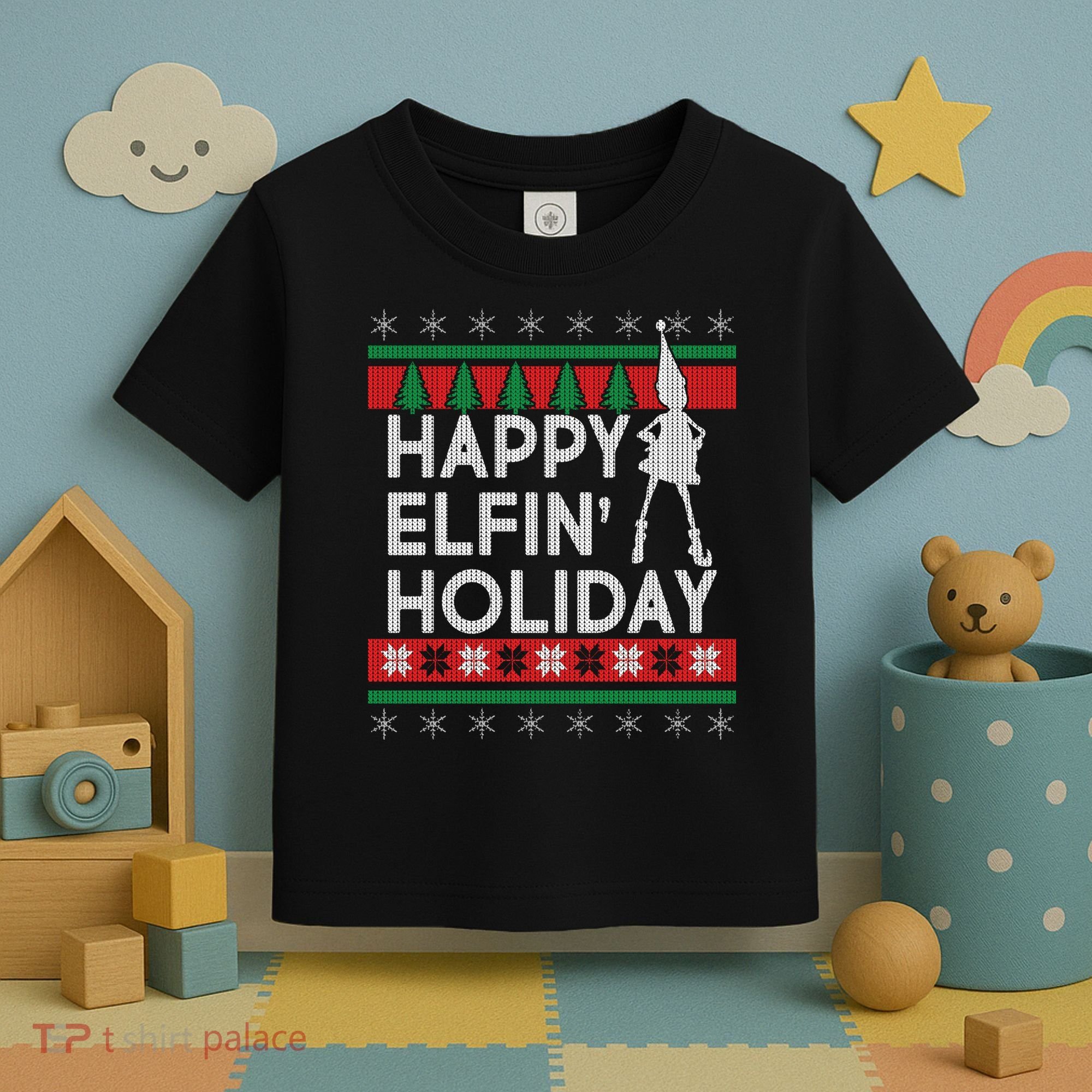Happy Elfin' Holiday Ugly Christmas Toddler T-Shirt