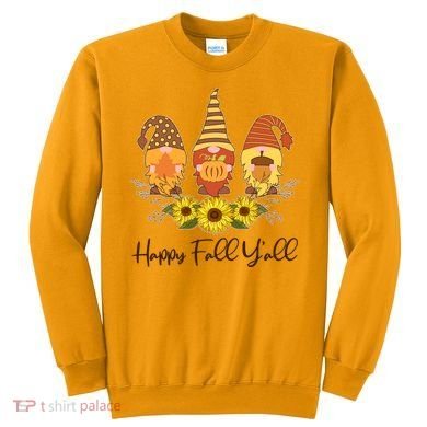 Happy Fall Y'all Cute Autumn Gnomes Sweatshirt