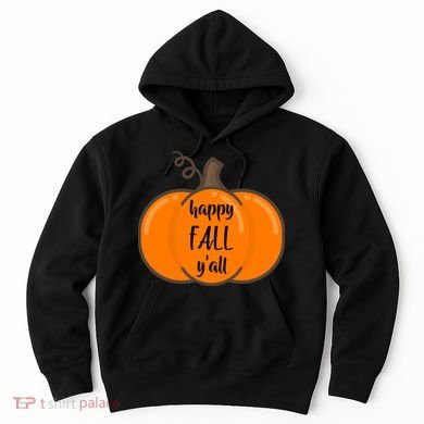 Happy Fall Y'all Pumpkin  Hoodie