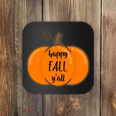 Happy Fall Y'all Pumpkin  Coaster