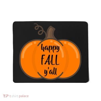 Happy Fall Y'all Pumpkin  Mousepad