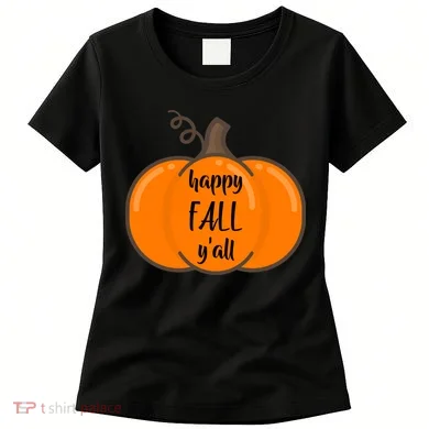 Happy Fall Y'all Pumpkin Women's T-Shirt
