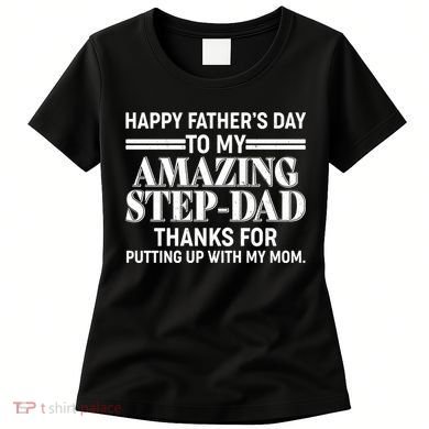 Happy Father's Day Amazing Step Dad Women's T-Shirt