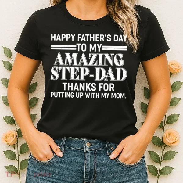 Happy Father's Day Amazing Step Dad Women's T-Shirt