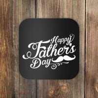 Happy Father's Day Fancy Mustache  Coaster thumb 0