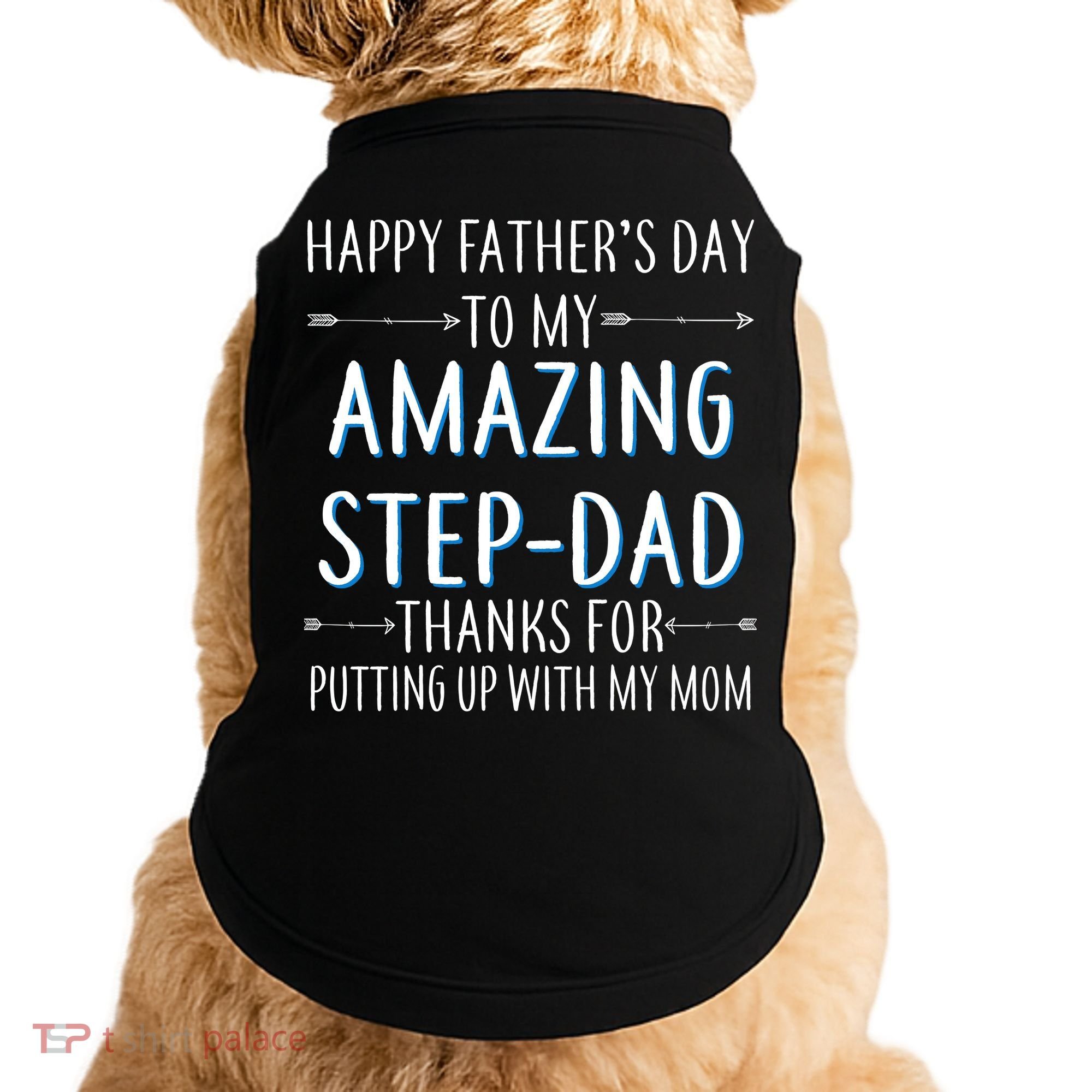 Happy Father's Day To My Amazing Step-Dad Doggie Tank