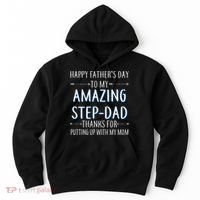 Happy Father's Day To My Amazing Step-Dad Hoodie thumb 0