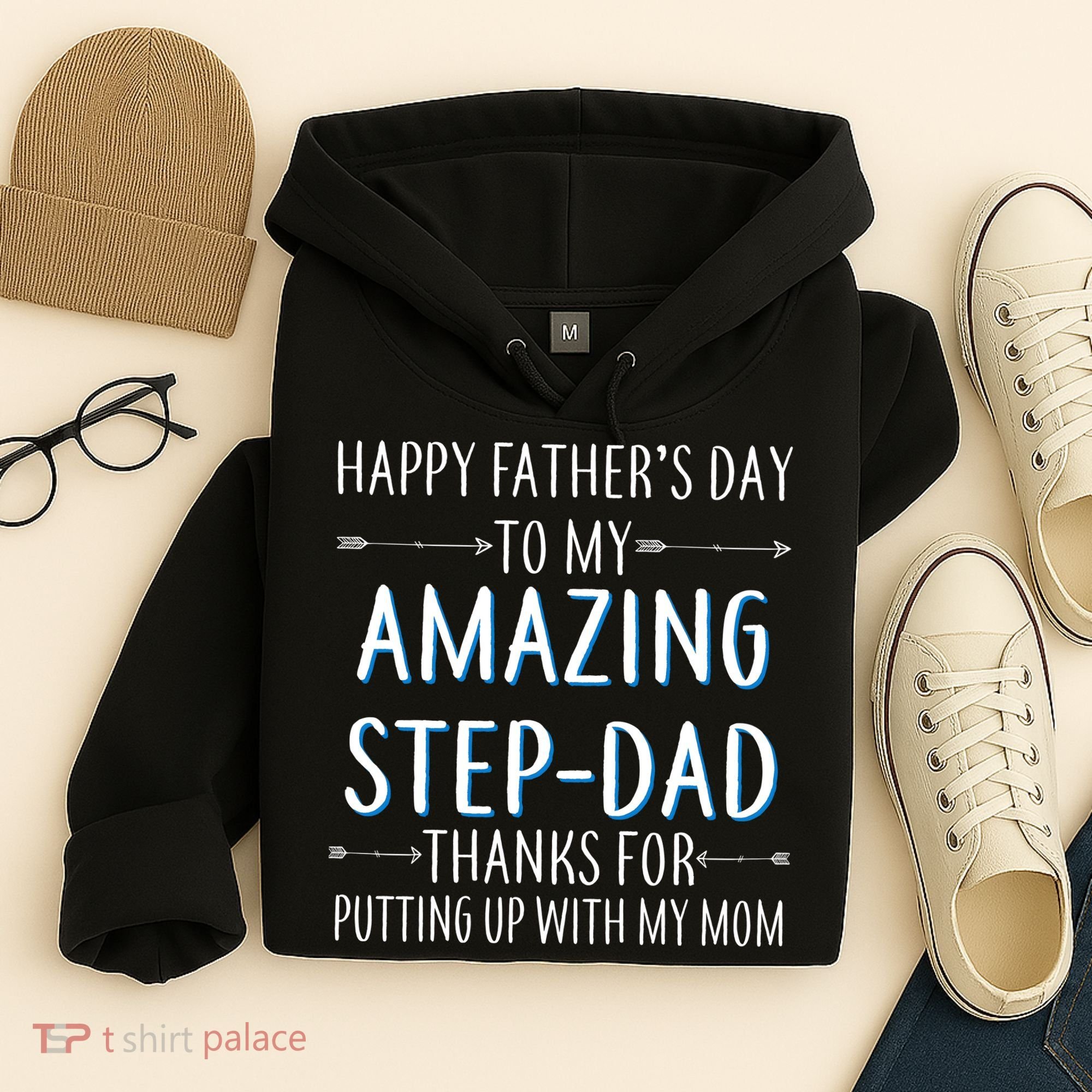 Happy Father's Day To My Amazing Step-Dad Hoodie