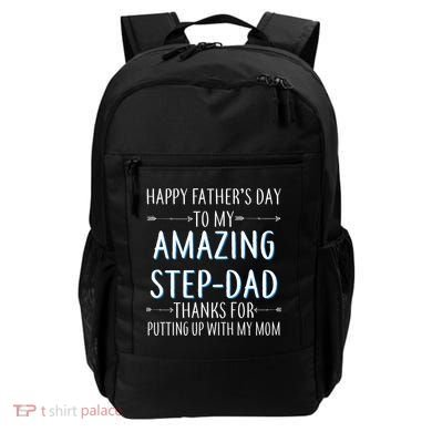 Happy Father's Day To My Amazing Step-Dad Backpack