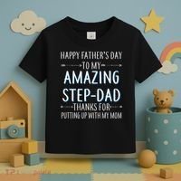 Happy Father's Day To My Amazing Step-Dad Toddler T-Shirt thumb 3