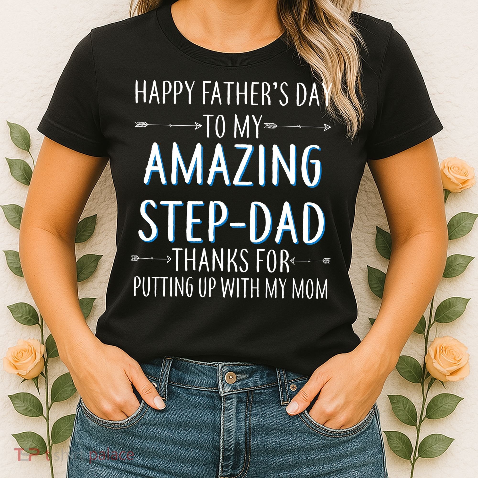 Happy Father's Day To My Amazing Step-Dad Women's T-Shirt