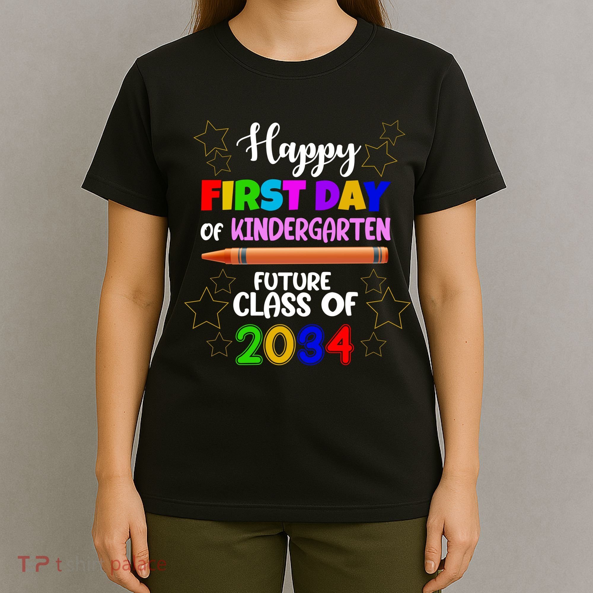 Happy First Day Of Kindergarten Future Class Of 2034 T-Shirt