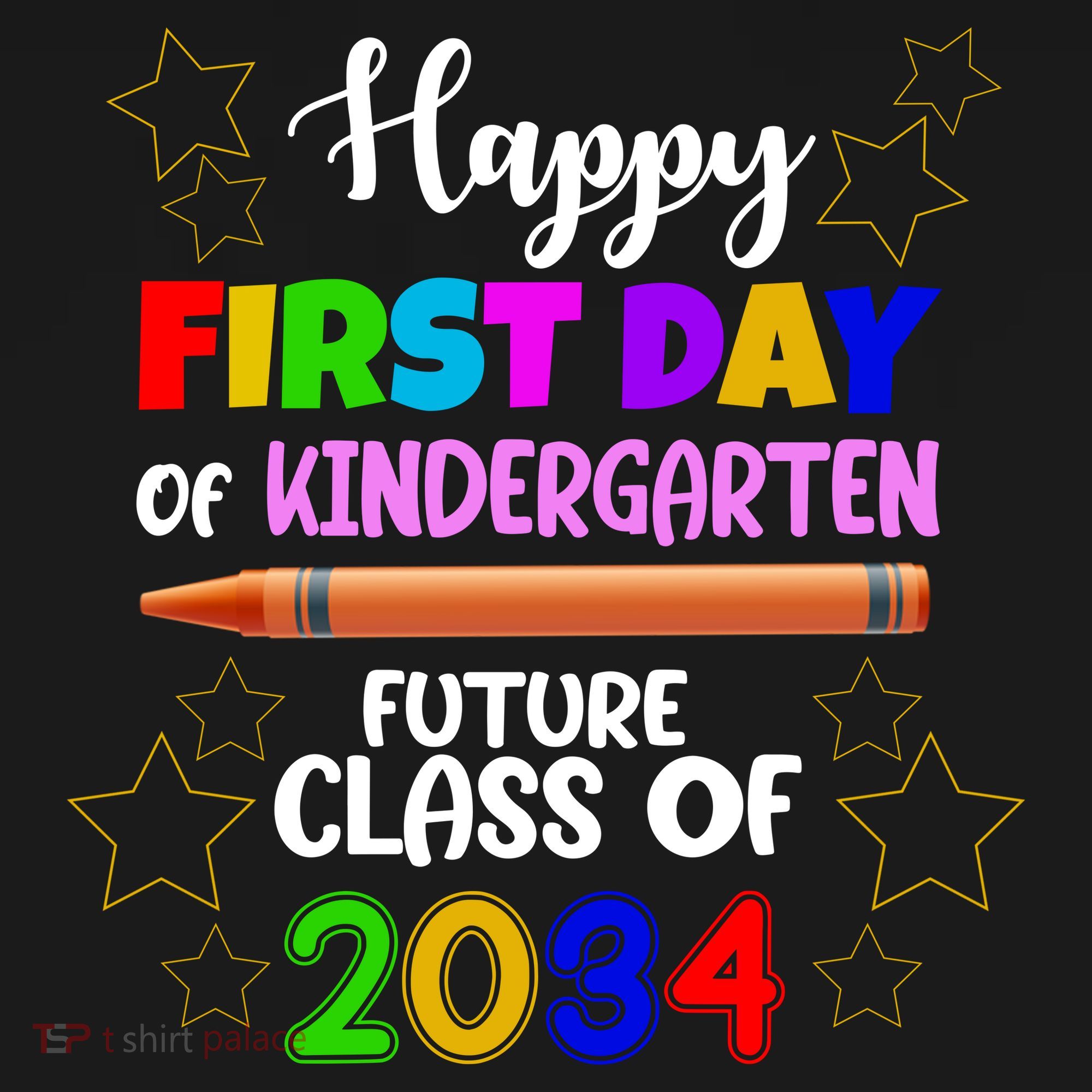 Happy First Day Of Kindergarten Future Class Of 2034 Baby Bodysuit