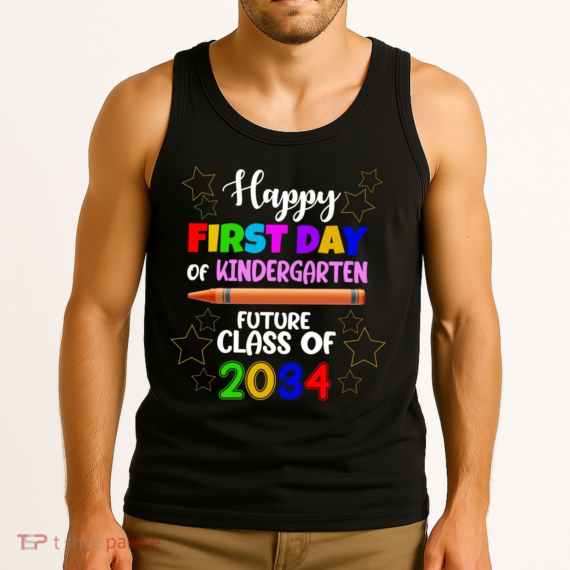 Happy First Day Of Kindergarten Future Class Of 2034 Tank Top
