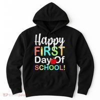 Happy First Day Of School Hoodie thumb 0