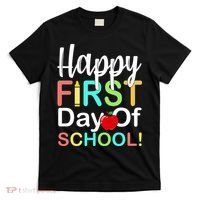 Happy First Day Of School T-Shirt thumb 0