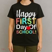 Happy First Day Of School T-Shirt thumb 4