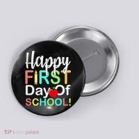 Happy First Day Of School Button thumb 0