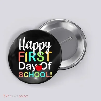 Happy First Day Of School Button
