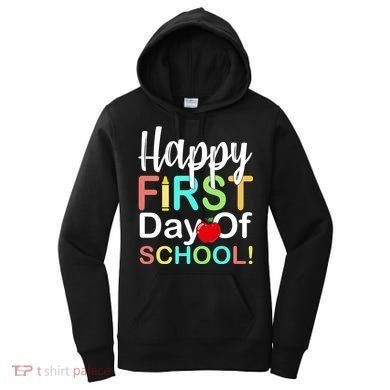 Happy First Day Of School Women's Hoodie