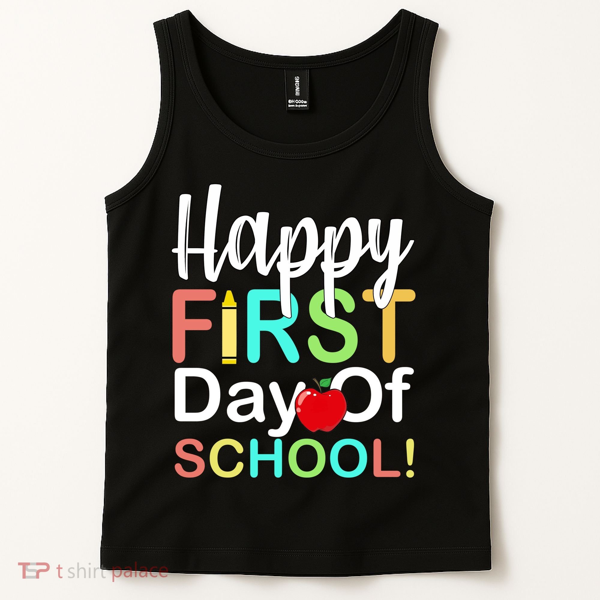 Happy First Day Of School Tank Top