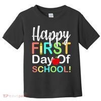 Happy First Day Of School Toddler T-Shirt thumb 0
