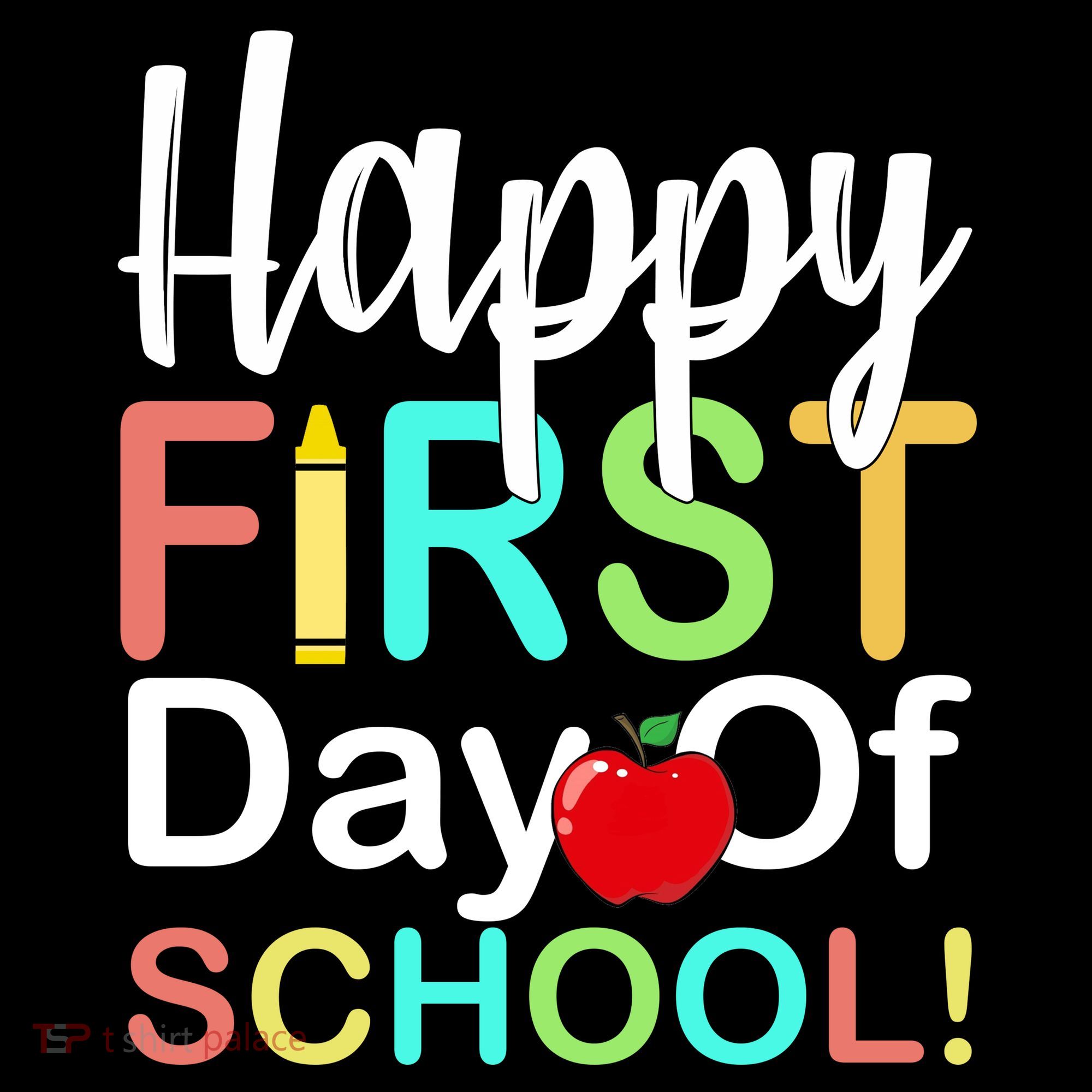 Happy First Day Of School Women's T-Shirt