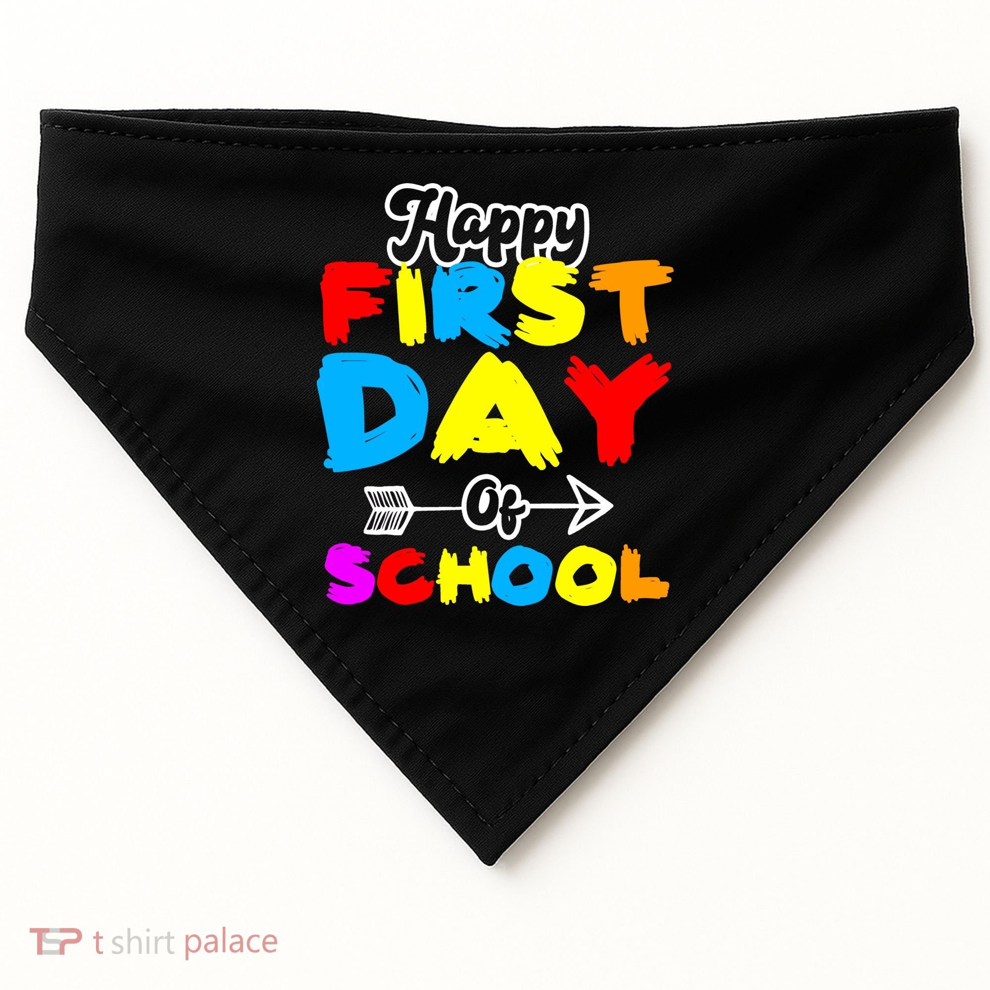 Happy First Day Of School Funny Back To School USA-Made Doggie Bandana