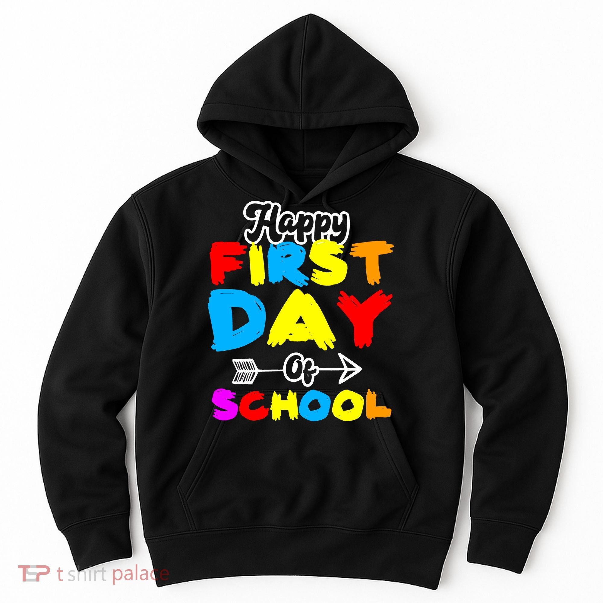 Happy First Day Of School Funny Back To School Hoodie