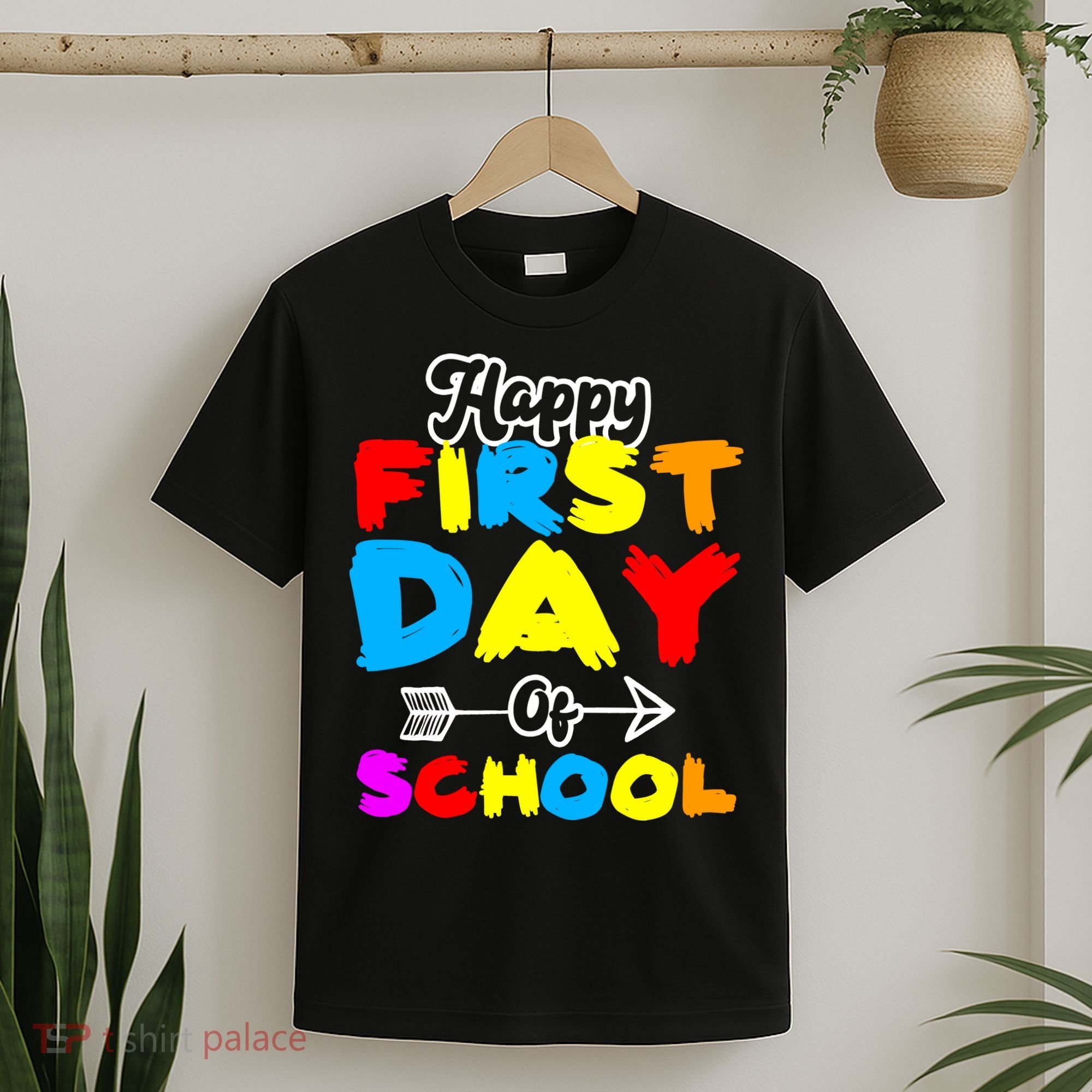 Happy First Day Of School Funny Back To School T-Shirt