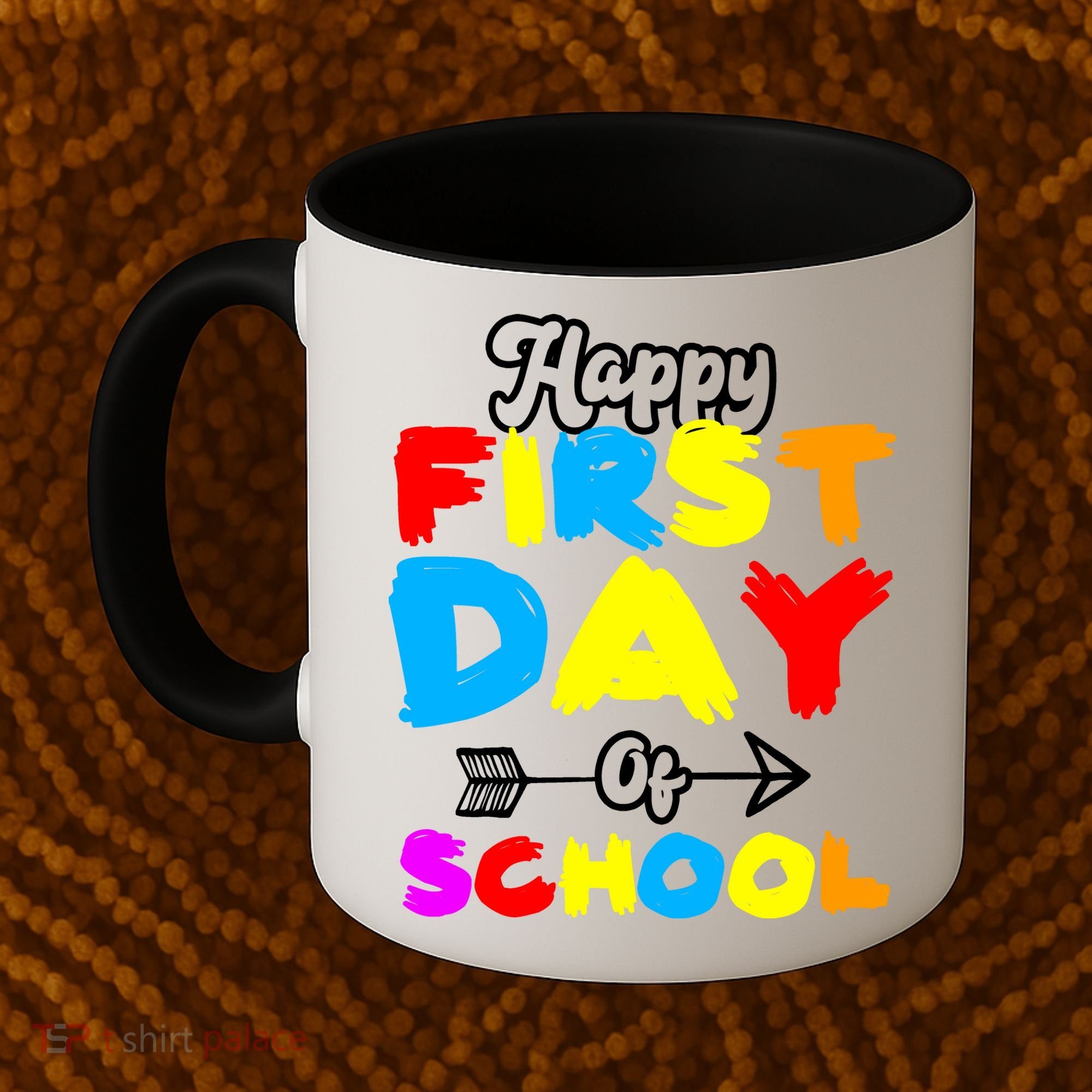 Happy First Day Of School Funny Back To School Coffee Mug