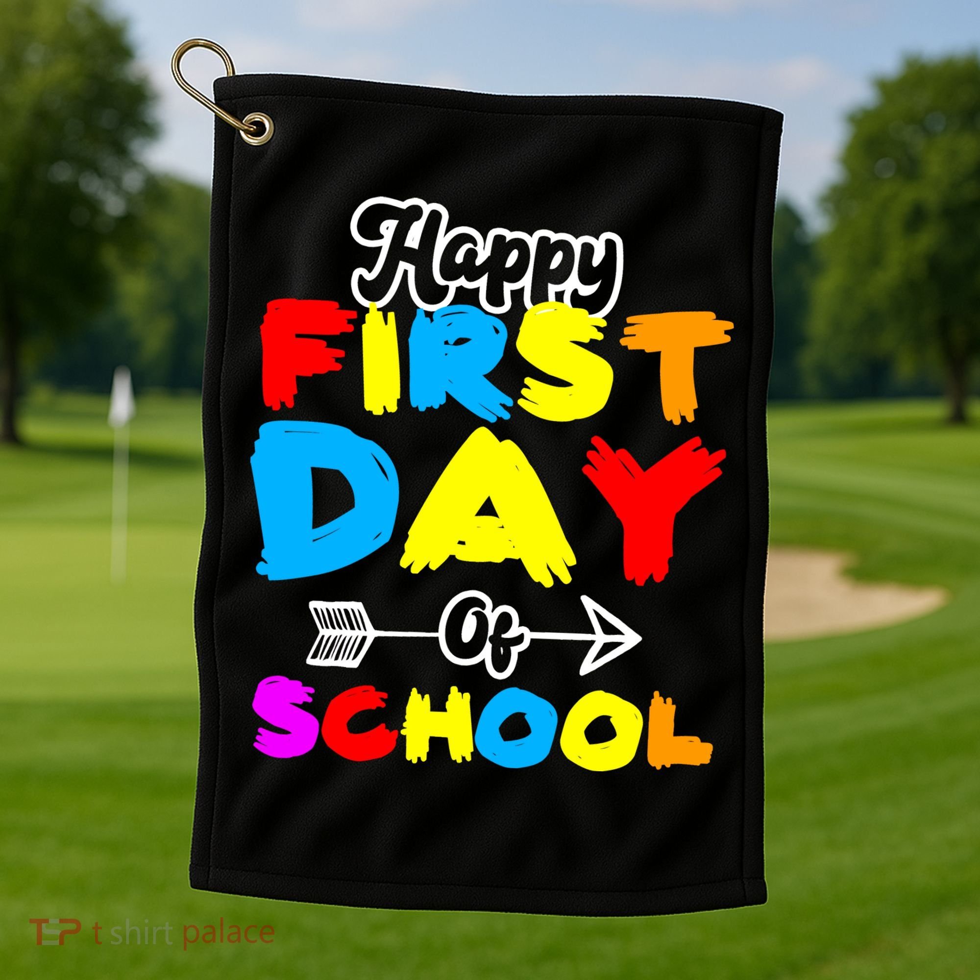 Happy First Day Of School Funny Back To School Golf Towel