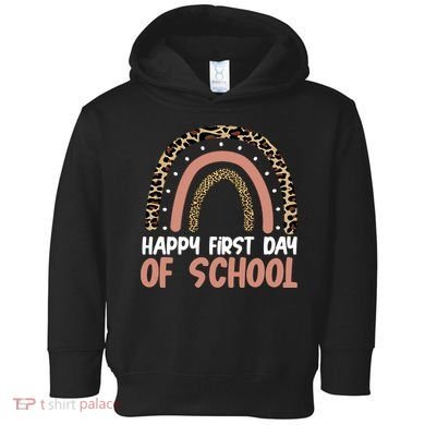 Happy First Day Of School Leopard Rainbow Toddler Hoodie
