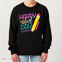 Happy First Day Of School Lets Do This Women's Sweatshirt thumb 0
