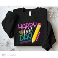 Happy First Day Of School Lets Do This Sweatshirt thumb 2