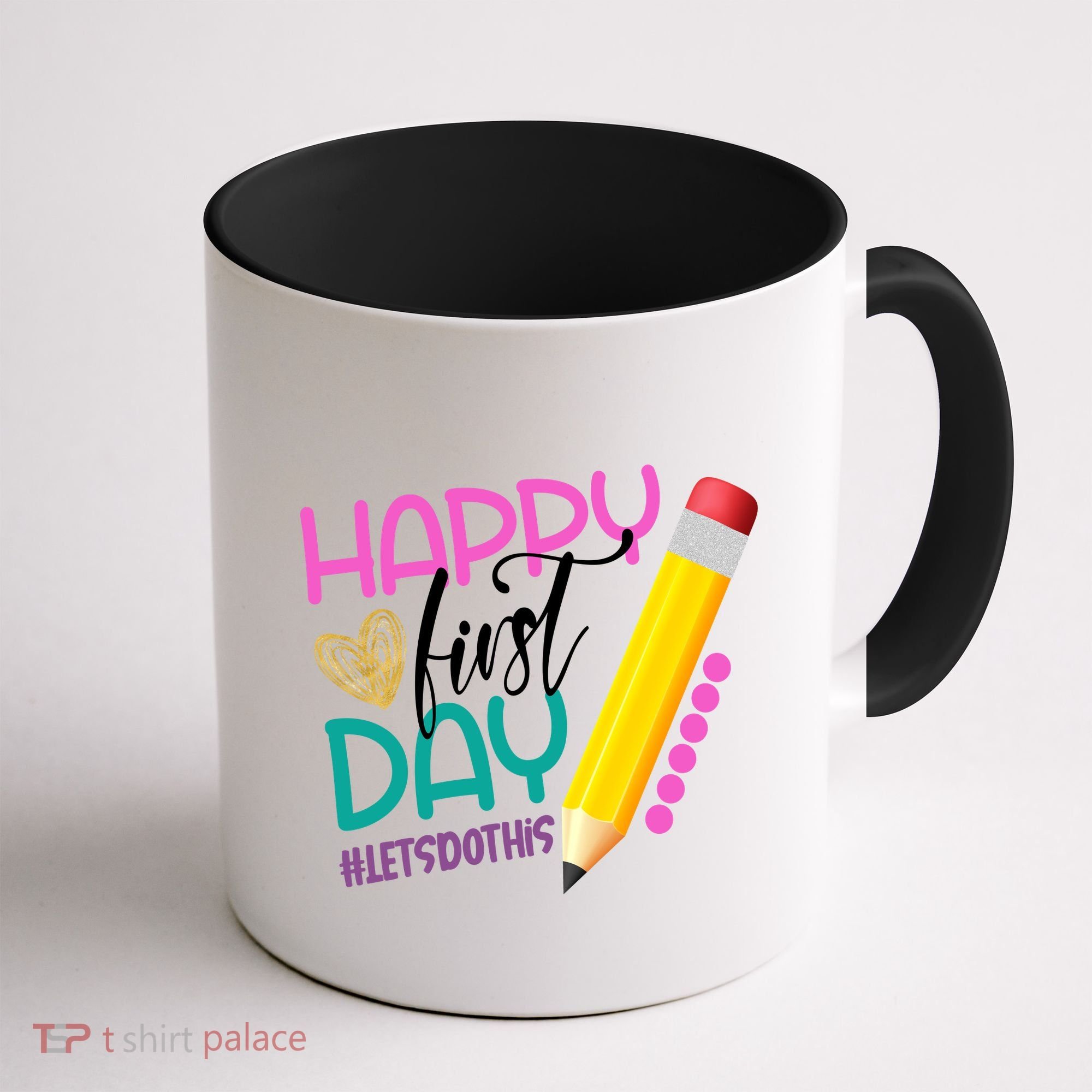 Happy First Day Of School Lets Do This Coffee Mug