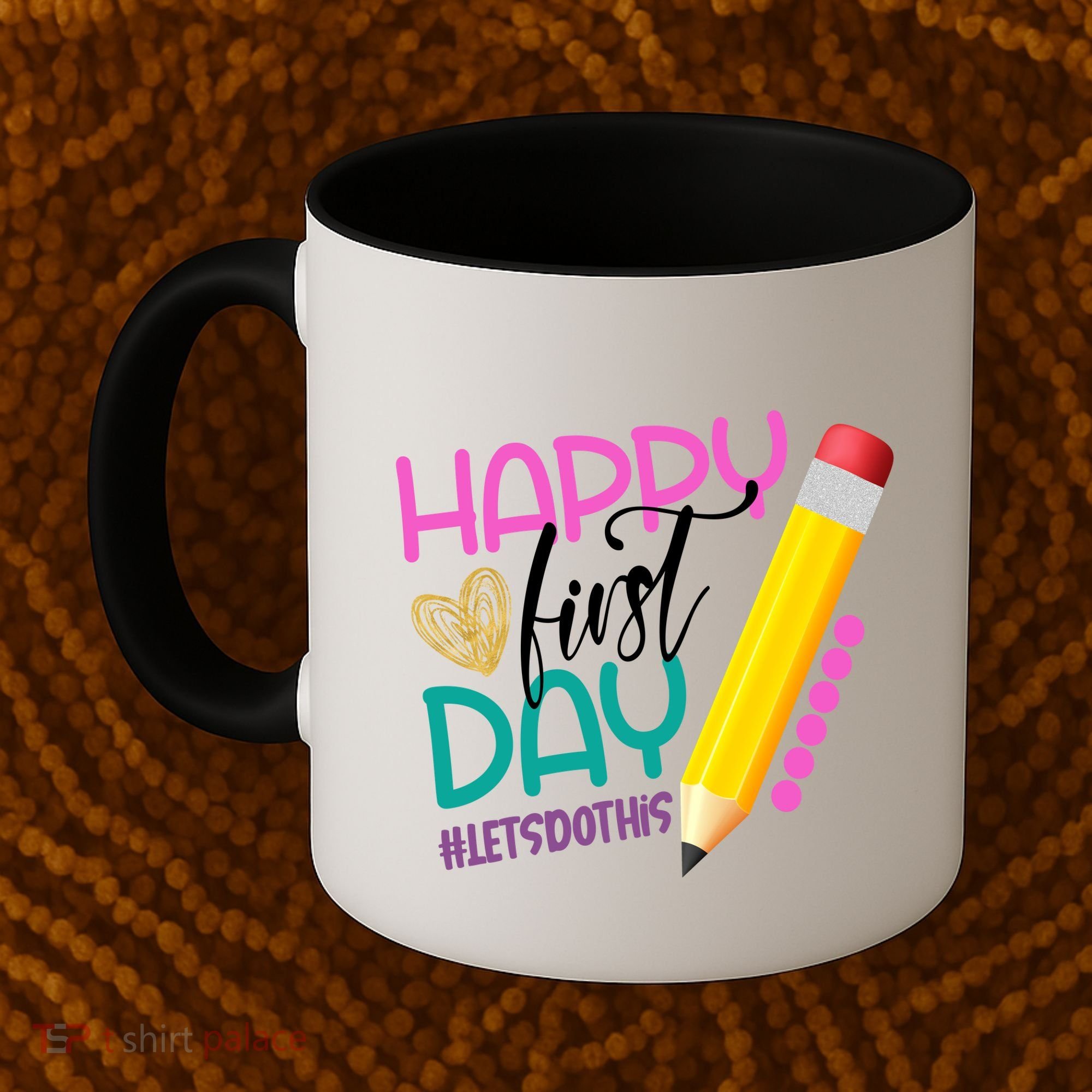 Happy First Day Of School Lets Do This Coffee Mug