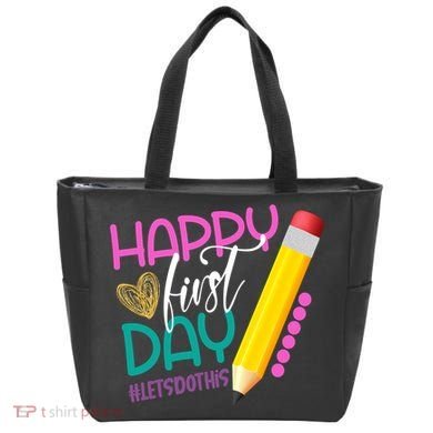 Happy First Day Of School Lets Do This Tote Bag