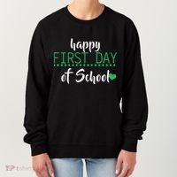 Happy First Day Of School Logo Women's Sweatshirt thumb 0