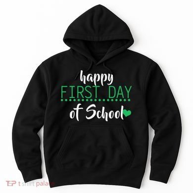 Happy First Day Of School Logo Hoodie