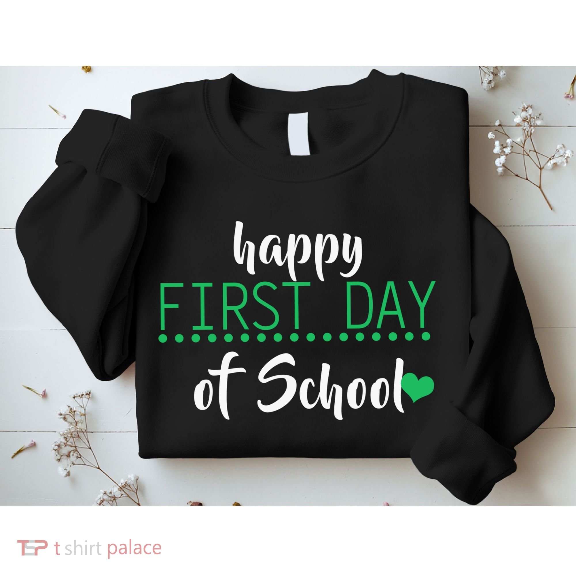 Happy First Day Of School Logo Sweatshirt