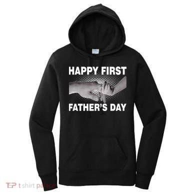 Happy First Father's Day Women's Hoodie