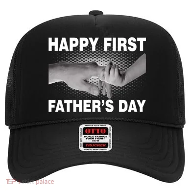Happy First Father's Day Hat