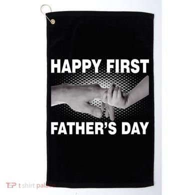 Happy First Father's Day Golf Towel
