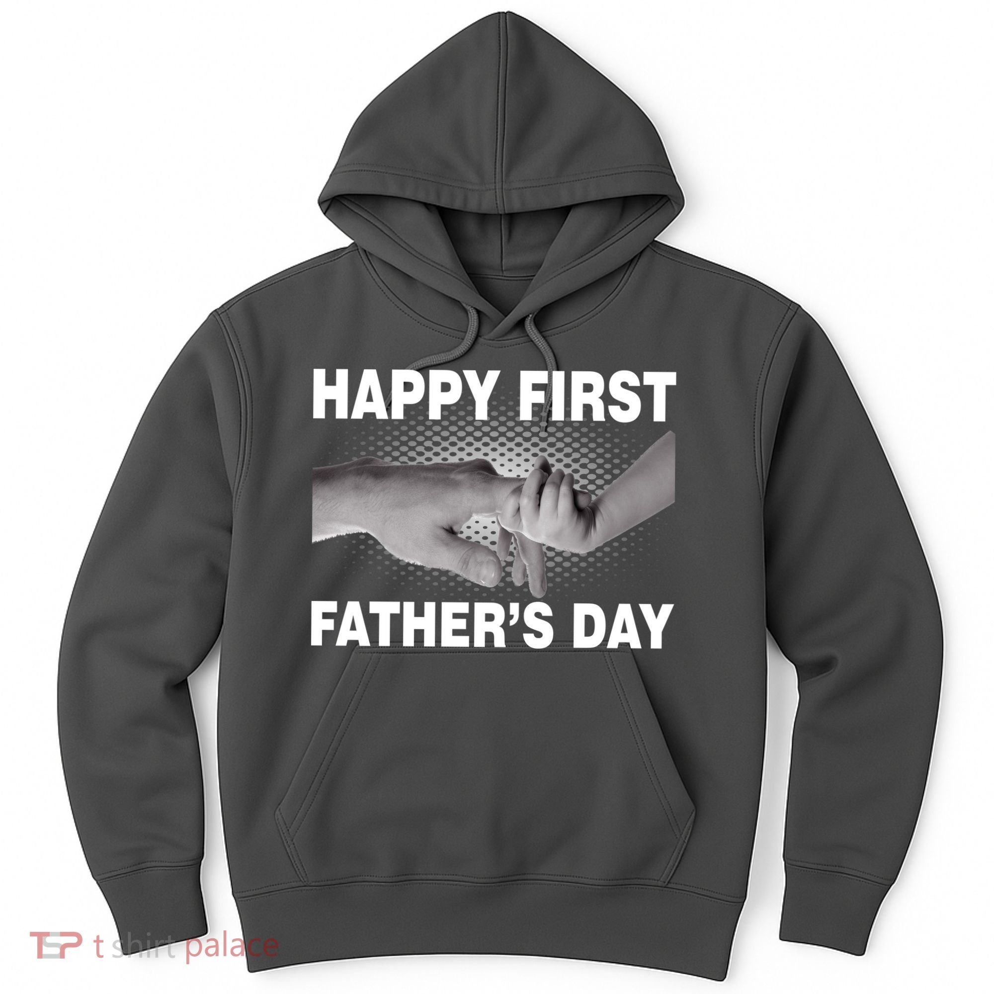 Happy First Father's Day Hoodie