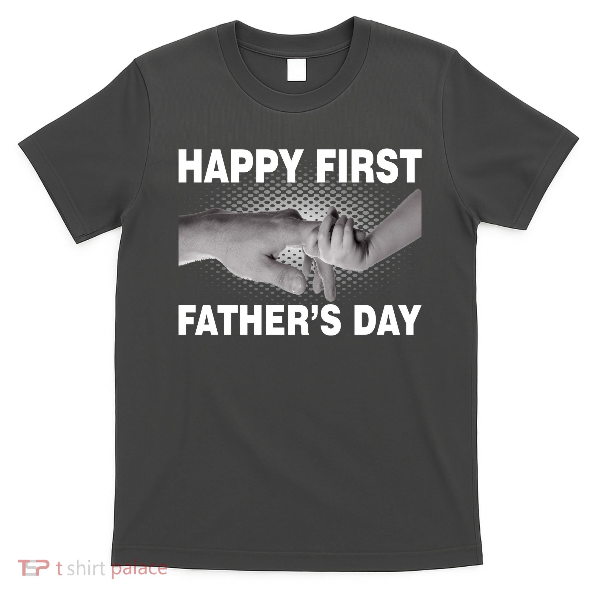 Happy First Father's Day T-Shirt