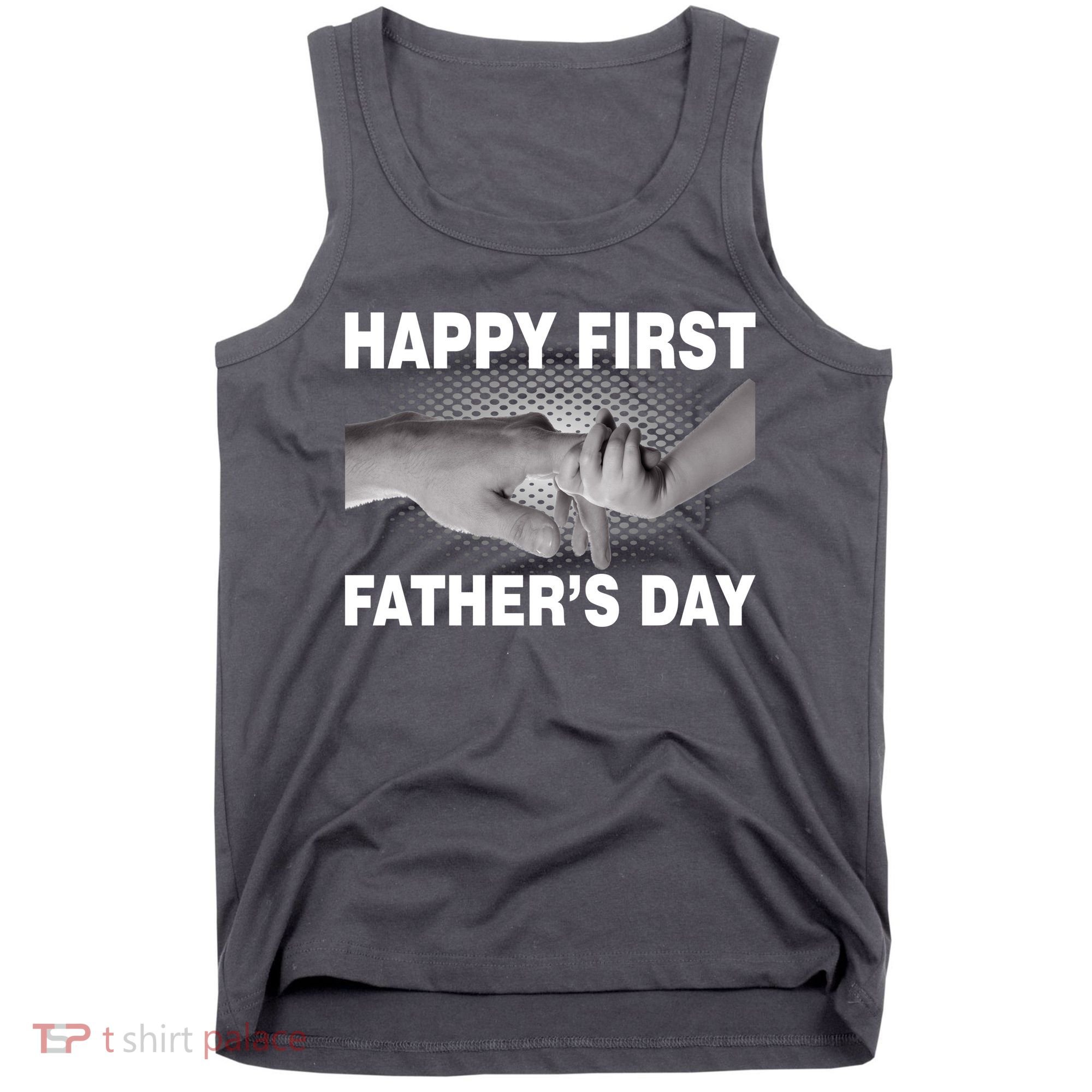 Happy First Father's Day Tank Top