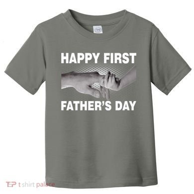 Happy First Father's Day Toddler T-Shirt