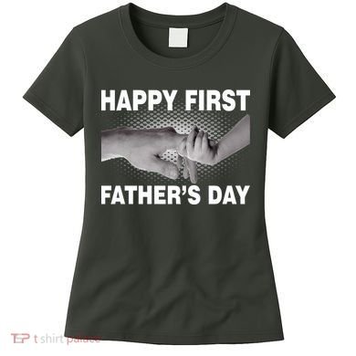 Happy First Father's Day Women's T-Shirt