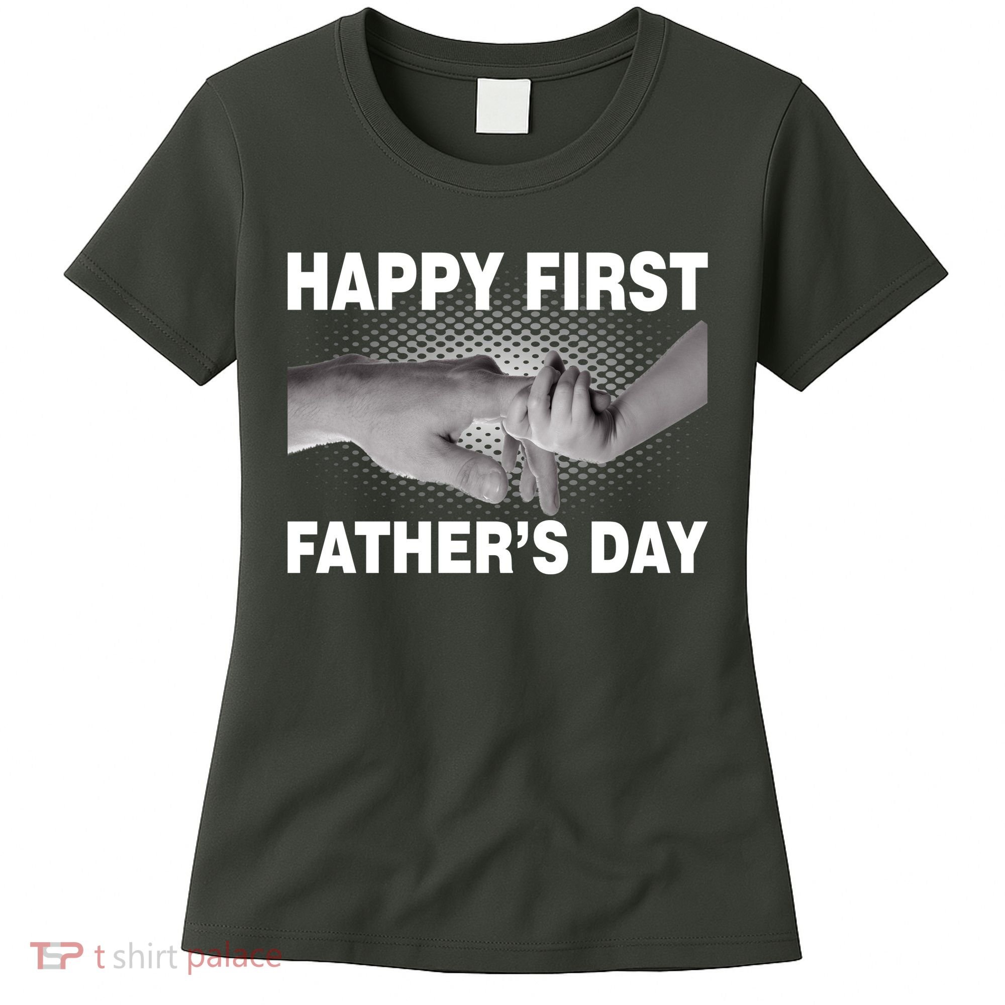 Happy First Father's Day Women's T-Shirt